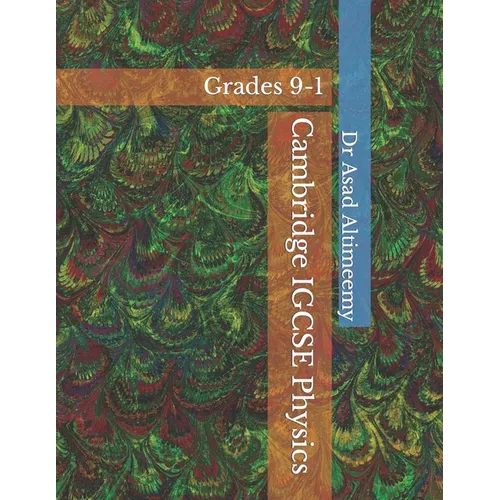 Cambridge IGCSE Physics: Grades 9-1
