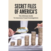 Secret Files Of America's: The Ultimate Guide To Insurance Fraud Investigations: Insurance Fraud Cases