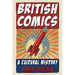British Comics: A Cultural History