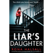 The Liar's Daughter: An absolutely gripping psychological thriller with a jaw-dropping twist