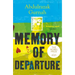 Memory of Departure: By the Winner of the Nobel Prize in Literature 2021