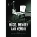 Music, Memory and Memoir