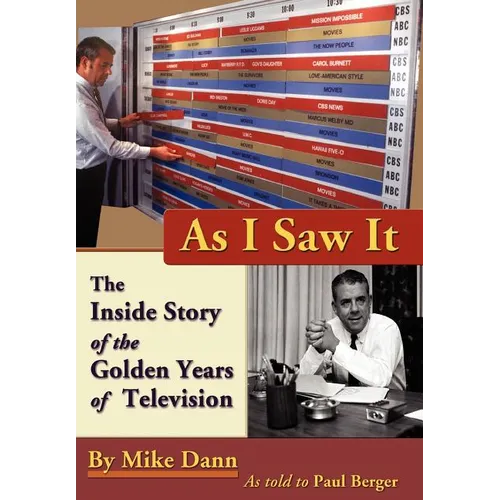 As I Saw It: The Inside Story of the Golden Years of Television