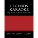 LEGENDS Karaoke listings: legends discs LEG001 - LEG247