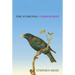 The Starling: A Biography
