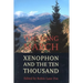 The Long March: Xenophon and the Ten Thousand