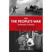 The People's War: Forgotten Voices from World War Two