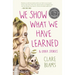 We Show What We Have Learned & Other Stories
