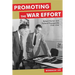 Promoting the War Effort: Robert Horton and Federal Propaganda, 1938-1946