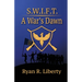 S.W.I.F.T.: A War's Dawn