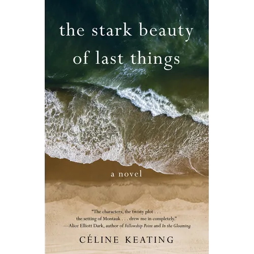 The Stark Beauty of Last Things
