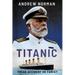 Titanic: Freak Accident or Farce?