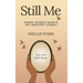 Still Me: Finding Yourself Again in the Caregiver's Journey