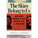The Skies Belong to Us: Love and Terror in the Golden Age of Hijacking