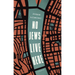 No Jews Live Here