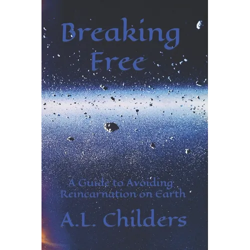 Breaking Free: A Guide to Avoiding Reincarnation on Earth