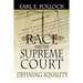Race and the Supreme Court: Defining Equality