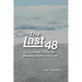 The Last 48: Survive and Thrive by Banking Faith and Love