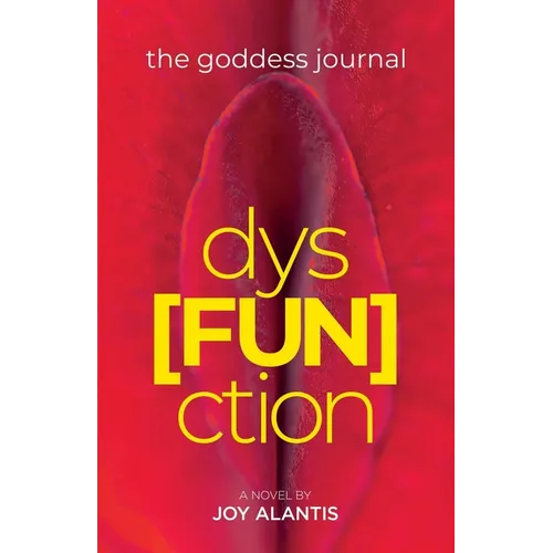 The Goddess Journal dys[FUN]ction