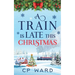 A Train is Late This Christmas