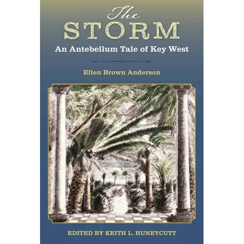 The Storm: An Antebellum Tale of Key West