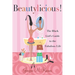 Beautylicious!: The Black Girl's Guide to the Fabulous Life