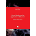Virtual Reality and Its Application in Education
