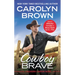 Cowboy Brave: Two Full Books for the Price of One