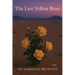The Last Yellow Rose