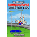 Mr. McFunny's Summer Olympics Jokes for Kids