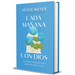 Cada Mañana Con Dios: 365 Devocionales Para Empezar Bien El Día / Mornings with God: 365 Devotions to Start Your Day Right