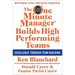 The One Minute Manager Builds High Performing Teams: New and Revised Edition