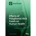 Effects of Polyphenol-Rich Foods on Human Health: Volume 2