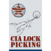 CIA Lock Picking: Field Operative Training Manual