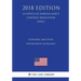 Economic Sanctions Enforcement Guidelines (US Office of Foreign Assets Control Regulation) (OFAC) (2018 Edition)