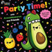 Party Time! with Avocadosaurus and Friends