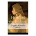 Eugénie Grandet (Roman) - Vollständige Deutsche Ausgabe