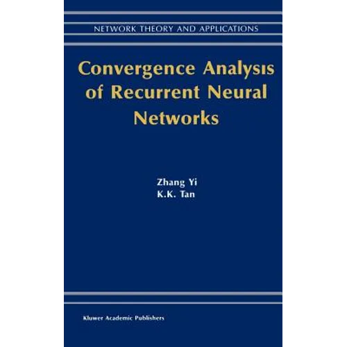 Convergence Analysis of Recurrent Neural Networks