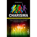 Charisma: Increase Your Charisma and Ability to Influence People (Improve Your Social Skills and Create Long Lasting Relationships With Everyone You M