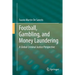 Football, Gambling, and Money Laundering: A Global Criminal Justice Perspective