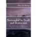Surrounded by Death and Destruction: The 1900 Galveston Hurricane Diary of Emelise Carson