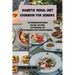 Diabetic Renal Diet Cookbook for Seniors: The Comprehensive Seniors Low-Salt, Low-Sugar, Low-Potassium, and Low-Phosphorus Diet To Reverse Diabetes