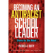 Becoming an Antiracist School Leader: Dare to Be Real
