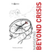 Navigating Beyond Crisis