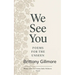 We See You