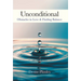 Unconditional: Obstacles in Love & Finding Balance