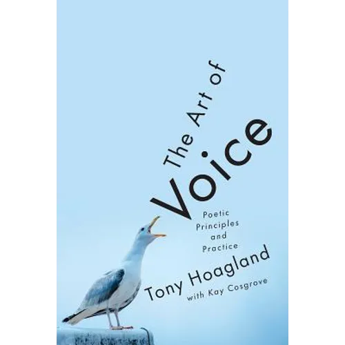 The Art of Voice: Poetic Principles and Practice
