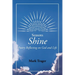 Seasons: Shine: Poetry Reflecting on God and Life