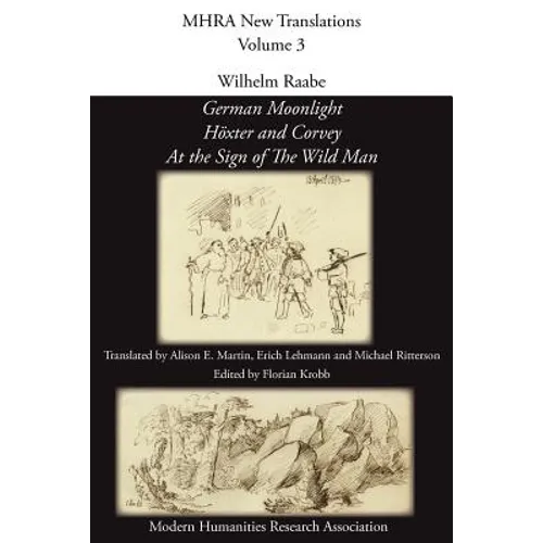 Wilhelm Raabe: 'German Moonlight', 'Höxter and Corvey', 'at the Sign of the Wild Man'