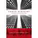 Urban Ministry: The Kingdom, the City & the People of God